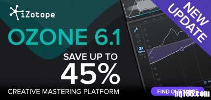 iZotope 发布 Ozone 6.1 ，外带特价促销