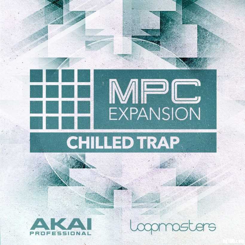 Akai 推出 MPC 系列的 Chilled Trap 扩展音色包